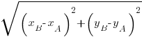 sqrt{(x_B-x_A)^2+(y_B-y_A)^2} sqrt{(x_B-x_A)^2+(y_B-y_A)^2}
