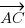 vec{AC} vec{AC}