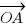 vec{OA} vec{OA}